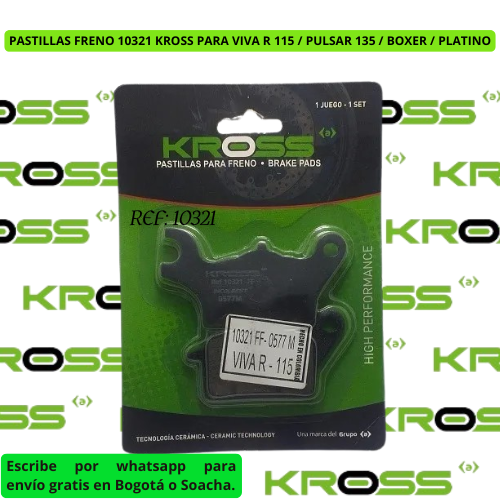 PASTILLAS FRENO 10321 KROSS PARA VIVA R 115 / PULSAR 135 / BOXER / PLATINO