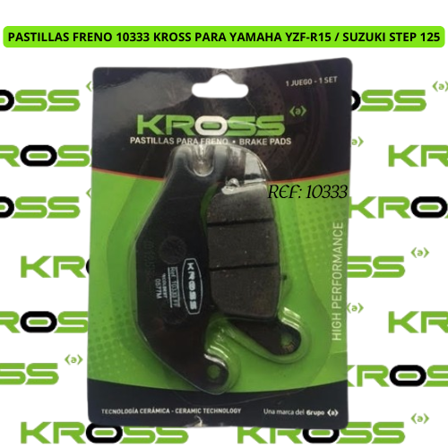 PASTILLAS FRENO 10333 KROSS PARA YAMAHA YZF-R15 / SUZUKI STEP 125