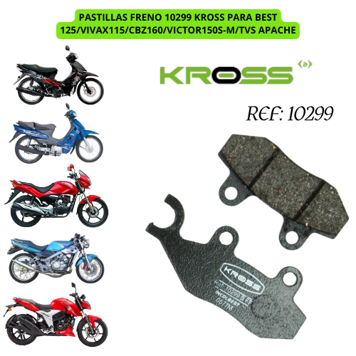 PASTILLAS FRENO 10299 KROSS PARA BEST 125/VIVAX115/CBZ160/VICTOR150S-M/TVS APACHE