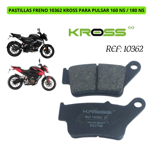 PASTILLAS FRENO 10362 KROSS PARA PULSAR 160 NS / 180 NS